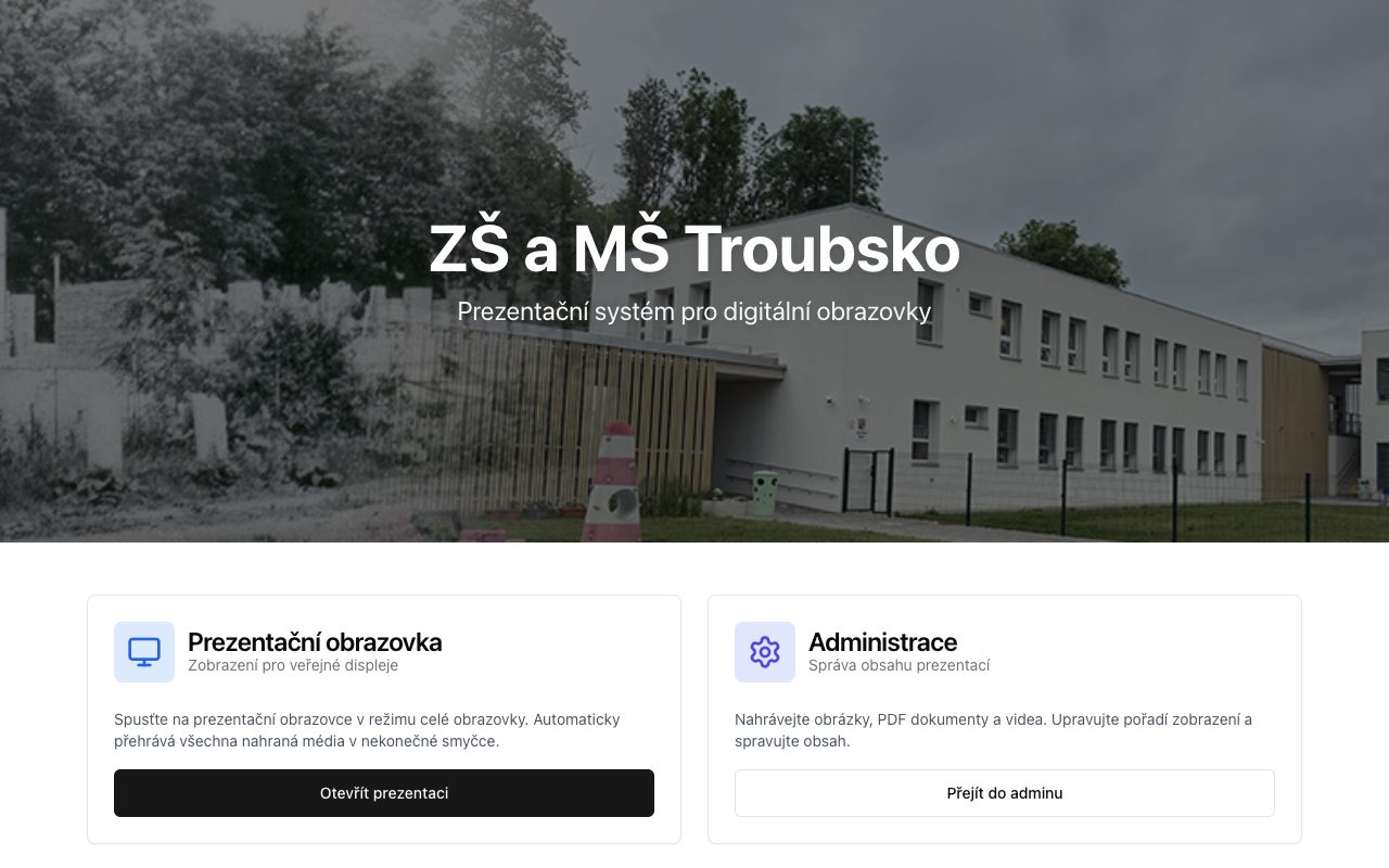 Prezentační systém ZŠ Troubsko